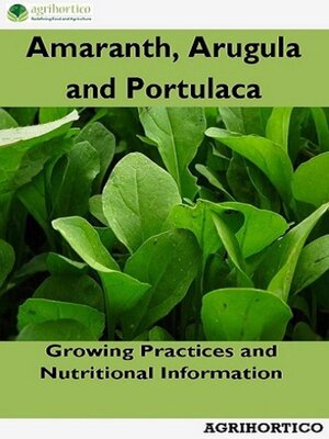 cover image of Amaranth, Arugula and Portulaca